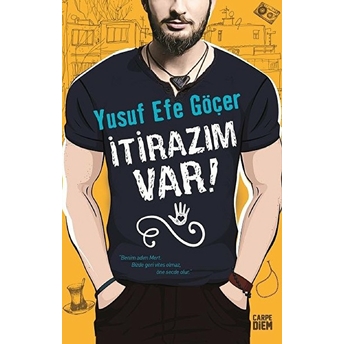 Itirazım Var! Yusuf Efe Göçer