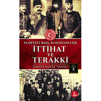 Ittihat Ve Terakki Samih Nafiz Tansu