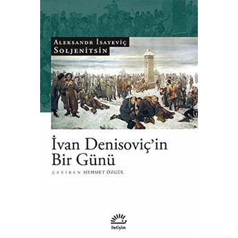 Ivan Denisoviç'in Bir Günü Aleksandr Isayeviç Soljenitsin