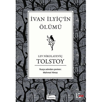 Ivan Ilyiç’in Ölümü (Bez Ciltli) Lev Nikolayeviç Tolstoy