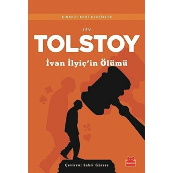 Ivan Ilyiç’in Ölümü Lev Nikolayeviç Tolstoy