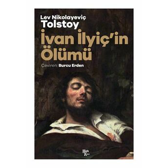 Ivan Ilyiç’in Ölümü Lev Nikolayeviç Tolstoy