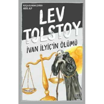 Ivan Ilyiç’in Ölümü Lev Nikolayeviç Tolstoy