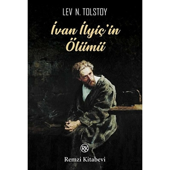 Ivan Ilyiç’in Ölümü Lev Tolstoy