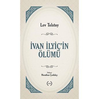 Ivan Ilyiç'in Ölümü Lev Nikolayeviç Tolstoy