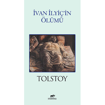 Ivan Ilyiç'in Ölümü Lev Nikolayeviç Tolstoy