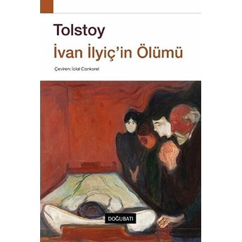 Ivan Ilyiç'in Ölümü Lev Nikolayeviç Tolstoy