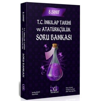 Ixir Yayınları 8. Sınıf T.c Inkılap Tarihi Ve Atatürkçülük Soru Bankası Sarfiye Keçeci