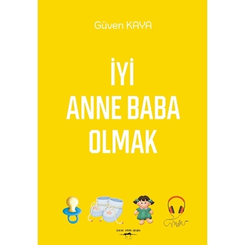 Iyi Anne Baba Olmak