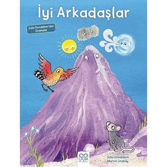 Iyi Arkadaşlar - Julia Donaldson'dan Dramalar Julia Donaldson, Marion Lindsay