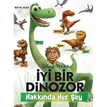 Iyi Bir Dinozor Hakkında Her Şey Steve Bynghall