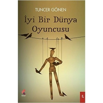 Iyi Bir Dünya Oyuncusu Tuncer Gönen