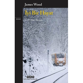 Iyi Bir Hayat James Wood