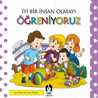 Iyi Bir Insan Olmayı Öğreniyoruz Kolektif