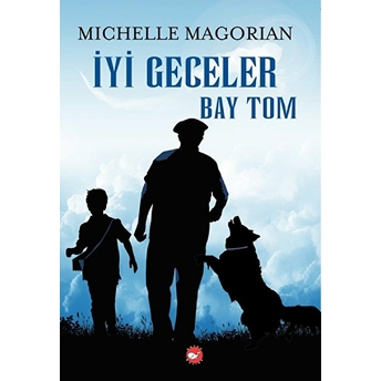 Iyi Geceler Bay Tom Michelle Magorian