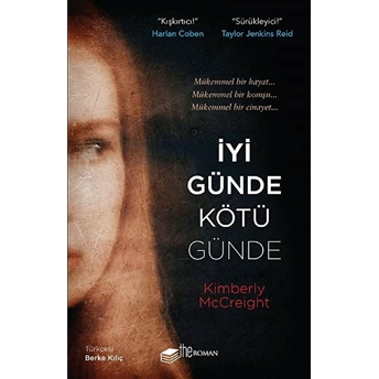 Iyi Günde Kötü Günde Kimberly Mccreight