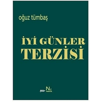 Iyi Günler Terzisi - Oğuz Tümbaş