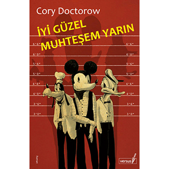 Iyi Güzel Muhteşem Yarın Cory Doctorow