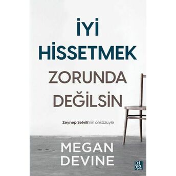 Iyi Hissetmek Zorunda Değilsin Megan Devine