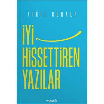 Iyi Hissettiren Yazılar Yiğit Güralp