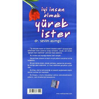 Iyi Insan Olmak Yürek Ister Sevim Asımgil