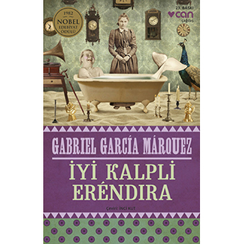 Iyi Kalpli Erendira Gabriel Garcia Marquez