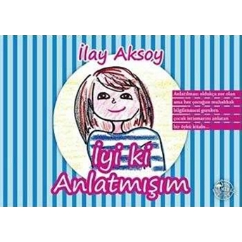 Iyi Ki Anlatmışım - Ilay Aksoy