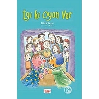 Iyi Ki Oyun Var-Dilek Yazar