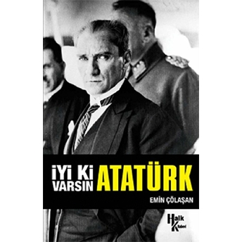 Iyi Ki Varsın Atatürk