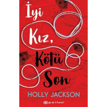 Iyi Kız, Kötü Son Holly Jackson