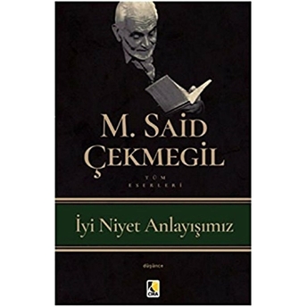 Iyi Niyet Anlayışımız