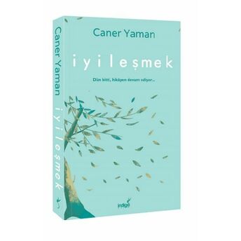 Iyileşmek Caner Yaman