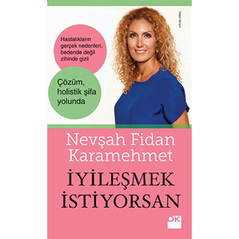 Iyileşmek Istiyorsan Nevşah Fidan Karamehmet