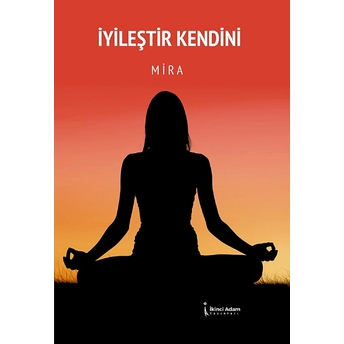 Iyileştir Kendini - Mira