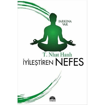 Iyileştiren Nefes (Farkına Var) Thich Nhat Hanh