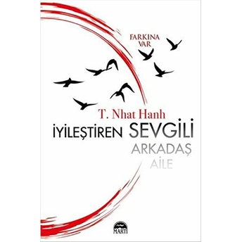 Iyileştiren Sevgili T. Nhat Hanh