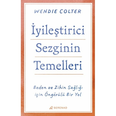 Iyileştirici Sezginin Temelleri Wendie Colter