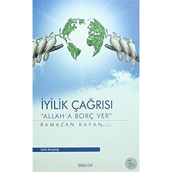 Iyilik Çağrısı - Allah'a Borç Ver Ramazan Kayan