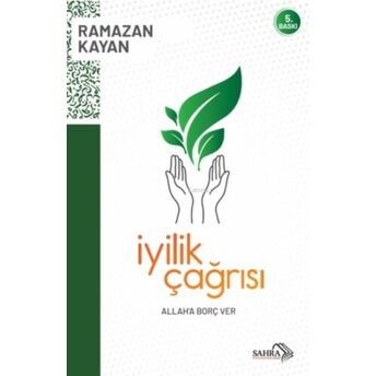 Iyilik Çağrısı Ramazan Kayan