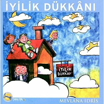 Iyilik Dükkanı Mevlana Idris