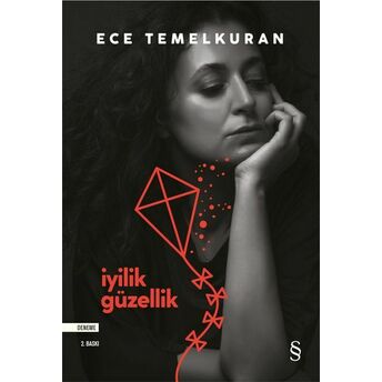 Iyilik Güzellik Ece Temelkuran