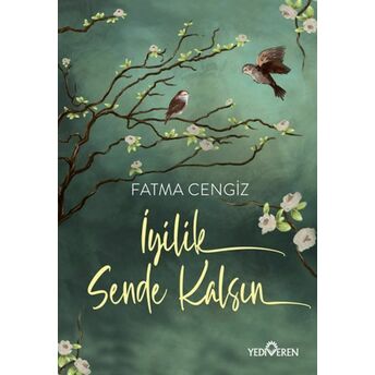 Iyilik Sende Kalsın Fatma Cengiz