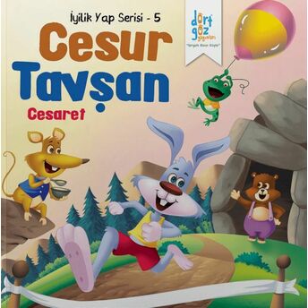 Iyilik Yap Serisi 5 - Cesur Tavşan - Cesaret Future Co