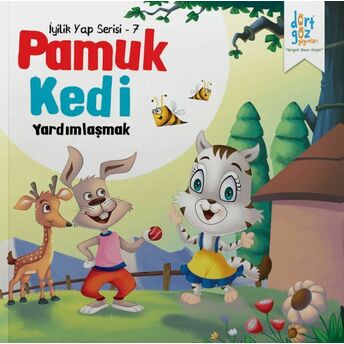 Iyilik Yap Serisi 7 - Pamuk Kedi - Yardımlaşmak Future Co