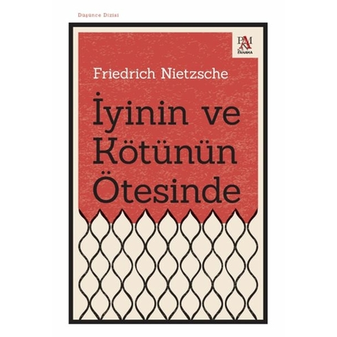 Iyinin Ve Kötünün Ötesinde Friedrich Nietzsche