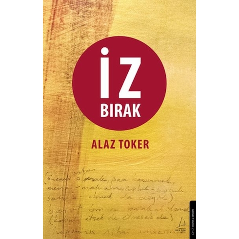 Iz Bırak Alaz Toker