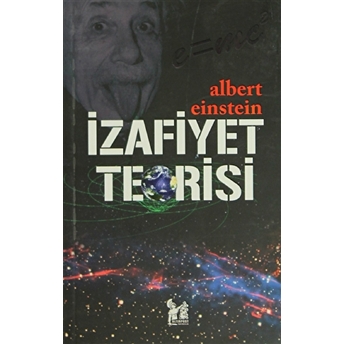 Izafiyet Teorisi Albert Einstein