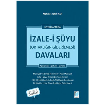 Izale-I Şüyu (Ortaklığın Giderilmesi) Davaları Ciltli Mehmet Fatih Içer