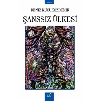 Izan Yayıncılık Şanssız Ülkesi