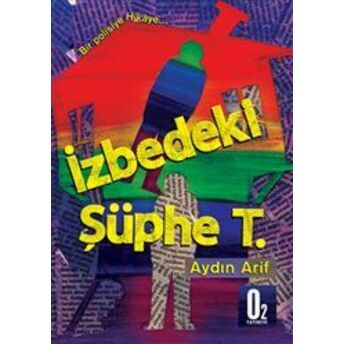 Izbedeki Şüphe T. Aydın Arif